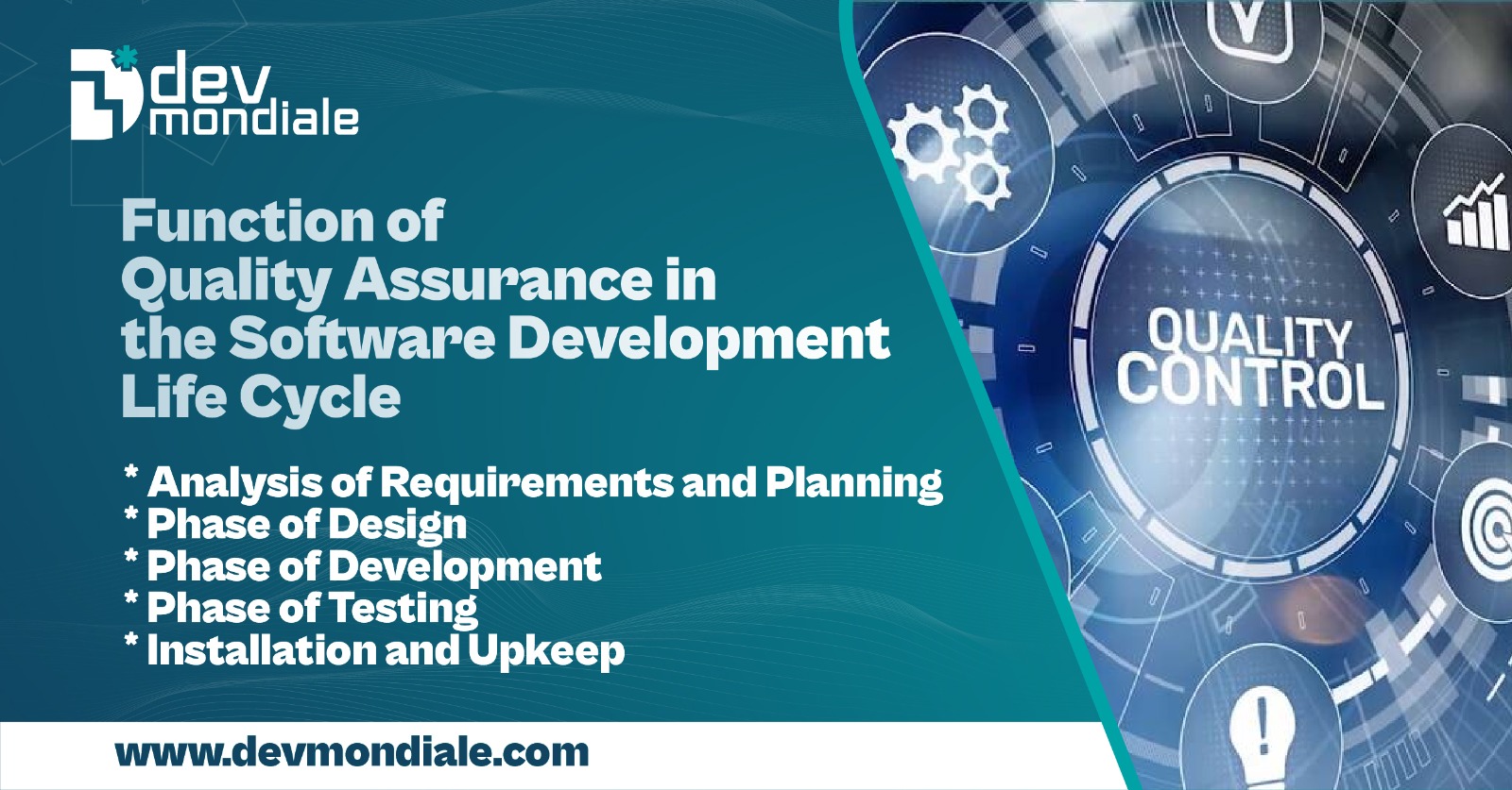 Quality Assurance in the Software Development Life Cycle